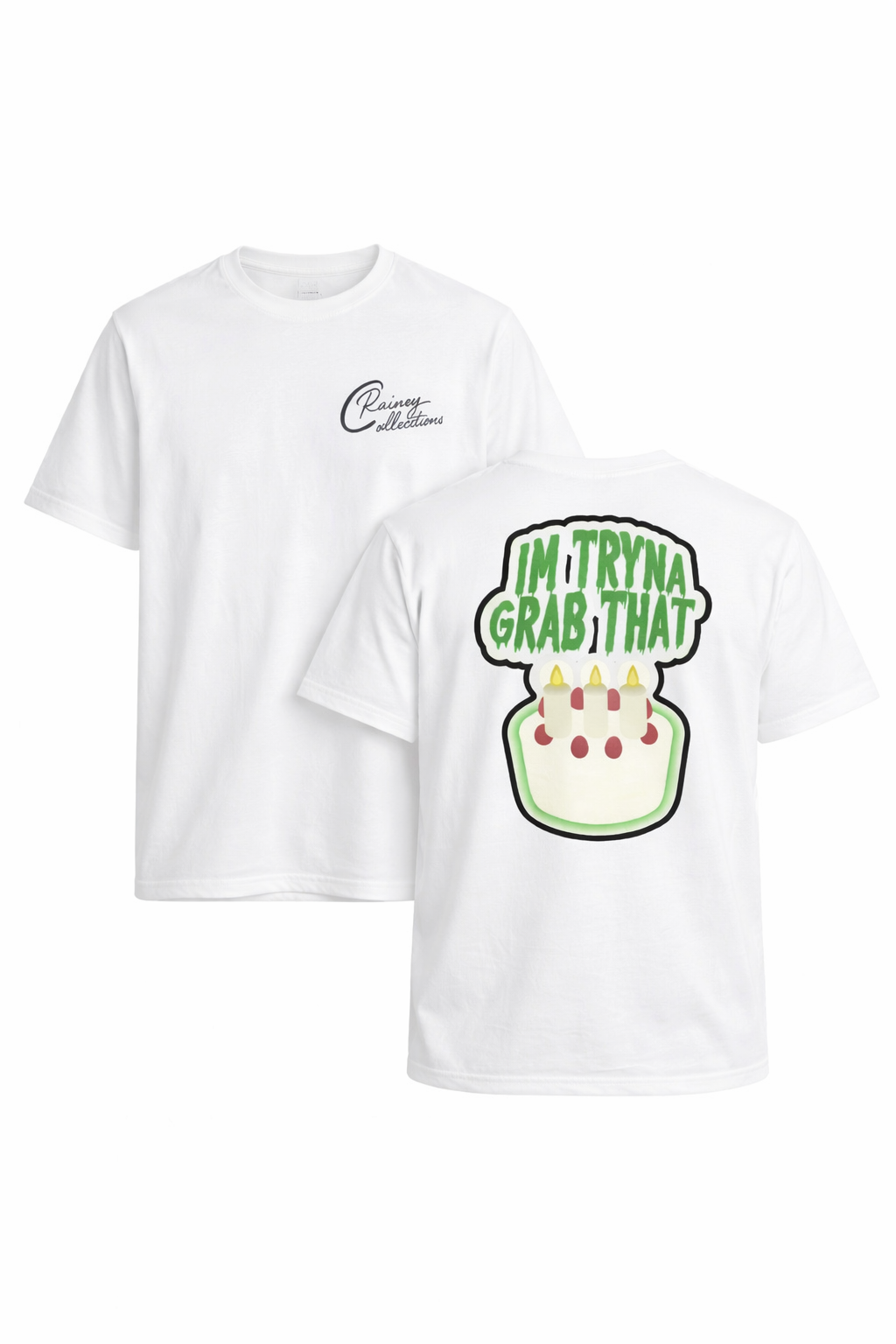 “I’m Tryna Grab That 🎂” Viral Prank T-Shirt (Limited)